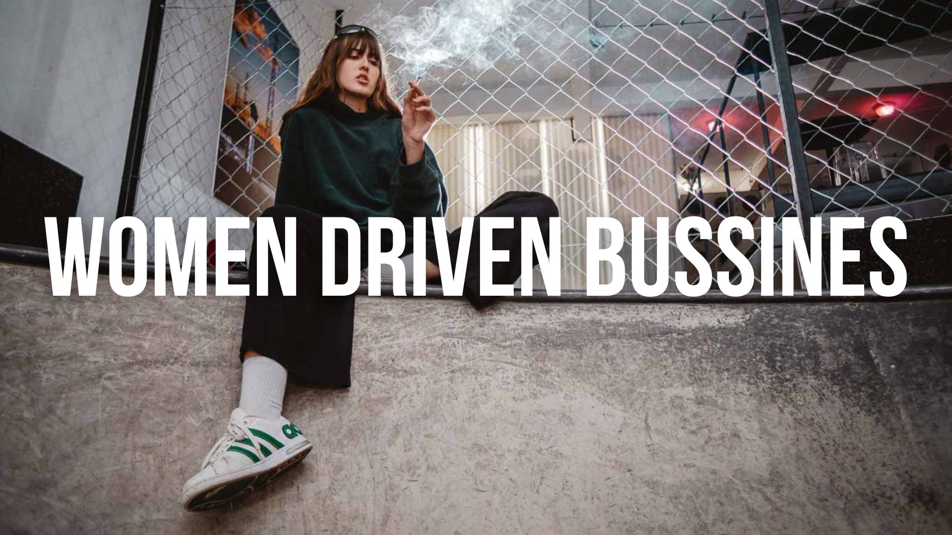 WOMEN DRIVEN BUSSINES